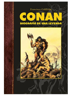 Libro Conan. Biografía de una Leyenda