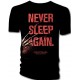 T-Shirt Never Sleep Again