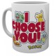 Taza Pokemon Choose You