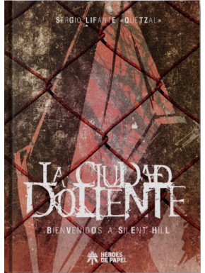 Libro La Ciudad Doliente, Bienvenidos a Silent Hill