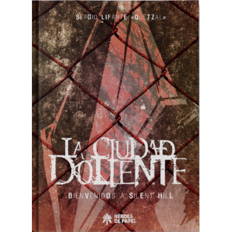 Libro La Ciudad Doliente, Bienvenidos a Silent Hill