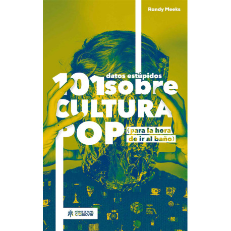 Livre 101 FAITS STUPIDES SUR LA CULTURE POP