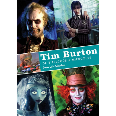 Libro Tim Burton: De Bitlechús a Miércoles