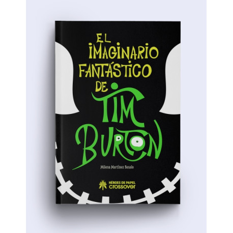 Libro El Imaginario Fantástico de Tim Burton