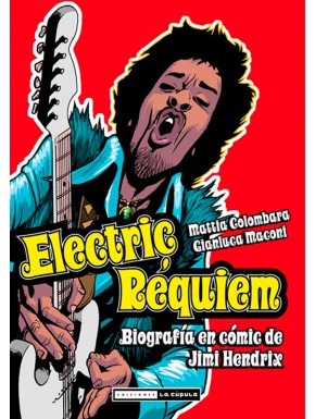 Biografía en cómic de Jimi Hendrix Electric Requiem