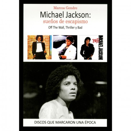 Michael Jackson: Sueños de Escapismo