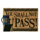 Door mat You shall not pass! Gandalf