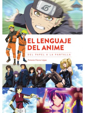 Libro El Lenguaje del Anime, del papel a la pantalla