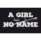 T-shirt Girl to Girl you have no name