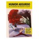 HUMOR ABSURDO. UNA CONSTELACION DEL DISPARATE EN ESPAÑA
