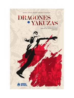 DRAGONES Y YAKUZAS EL VUELO DE SEGA HACIA EL INFRAMUNDO JAPONES