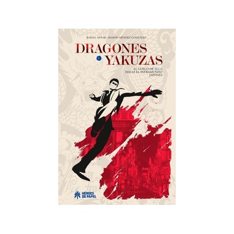 DRAGONES Y YAKUZAS EL VUELO DE SEGA HACIA EL INFRAMUNDO JAPONES