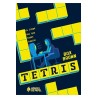 Tetris: The Game Everyone Talks About - Héroes de Papel Editions