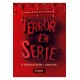 TERROR EN SERIE: DE "ALFRED HITCHCOCK" A "STRANGER THINGS"