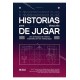 HISTORIAS PARA DESPUES DE JUGAR