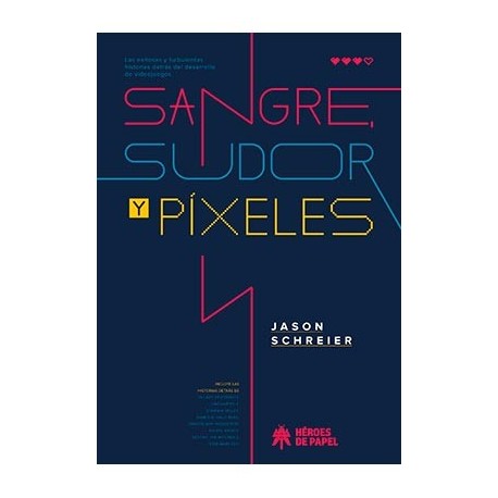 SANGRE, SUDOR Y PIXELES