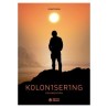 Kolon1ser1ng Colonization - Ediciones Héroes de Papel