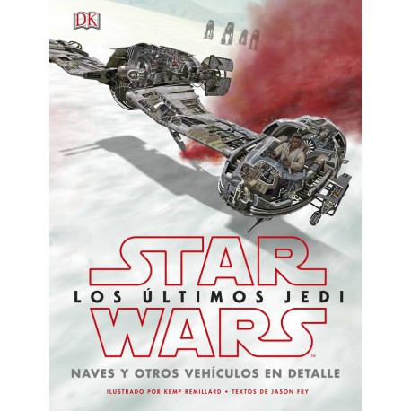 Libro Star Wars, Naves y Otros Vehículos