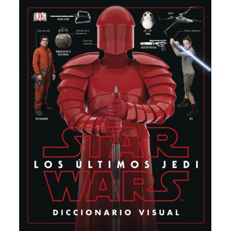 Libro Star Wars Los últimos jedi Diccionario Visual