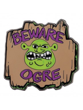 Chapa metálica Shrek Beware Ogre edición limitada
