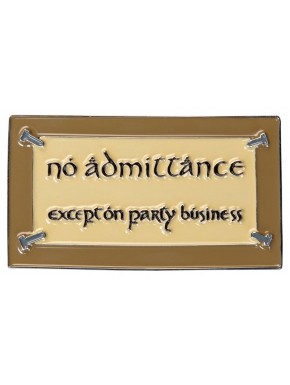 Aimant émaillé Le Seigneur des Anneaux No Admittance