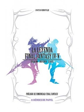 Couverture du livre La Légende Final Fantasy IV et V