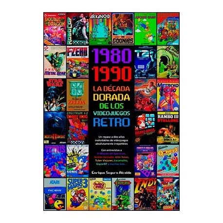 Couverture du livre '1980-1990 : La Décennie Dorée des Jeux Vidéo Rétro'