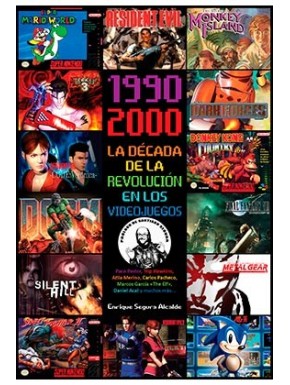 Couverture du livre 1990-2000 La Décennie de la Révolution des Jeux Vidéo