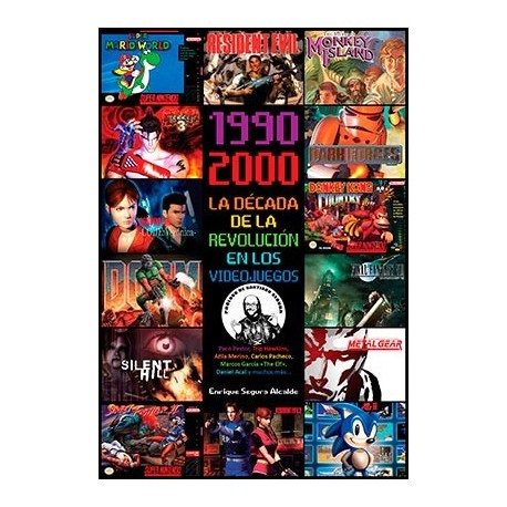 Couverture du livre 1990-2000 La Décennie de la Révolution des Jeux Vidéo