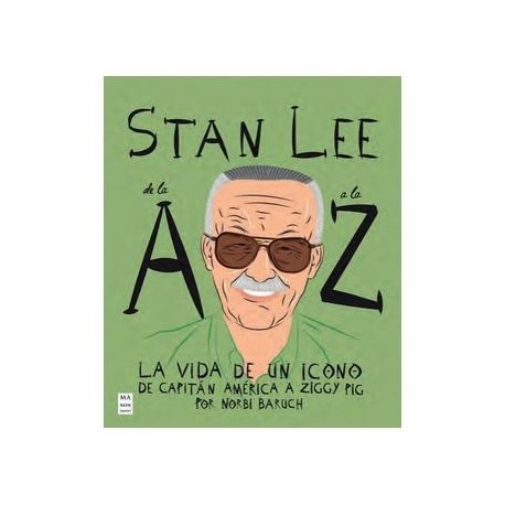 Couverture du livre Stan Lee A-Z Vie d'une Icône