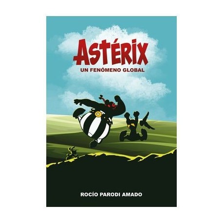 Couverture du livre Astérix un phénomène mondial en format broché