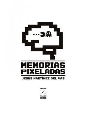 Couverture du livre Memorias Pixeladas au design rétro