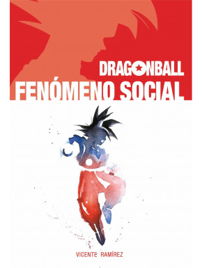 Libro Dragon Ball Fenómeno Social