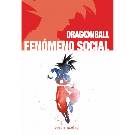 Libro Dragon Ball Fenómeno Social