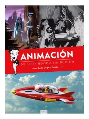 Couverture du livre Animation de Betty Boop à Tim Burton