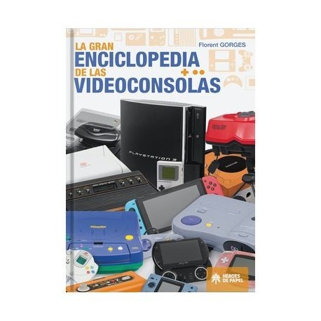 Couverture de La Grande Encyclopédie des Consoles de Jeux Vidéo
