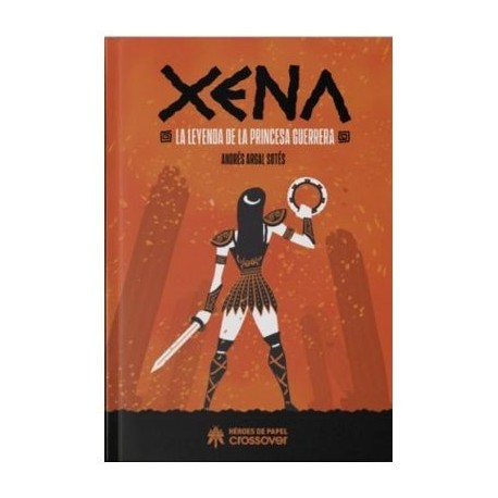 Capa do livro Xena A Lenda da Princesa Guerreira