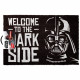 Door mat Welcome to the Dark Side Star Wars