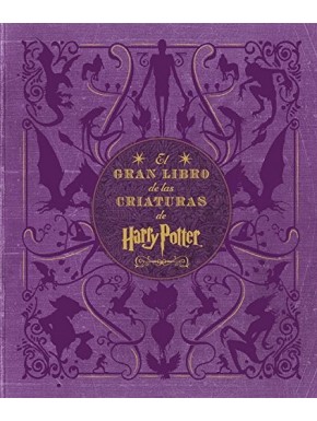 El gran libro de las Criaturas de Harry Potter