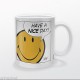 Cup Smiley Have a nice day